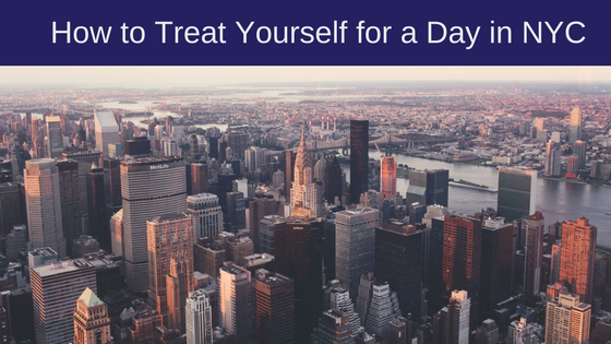 how-to-treat-yourself-for-a-day-in-nyc-2