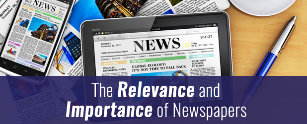 The Relevance and Importance of Newspapers